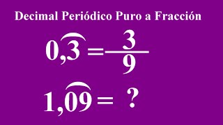 PASAR DECIMAL PERIÓDICO PURO A FRACCIÓN FÁCIL Y RÁPIDO [upl. by Ongun]