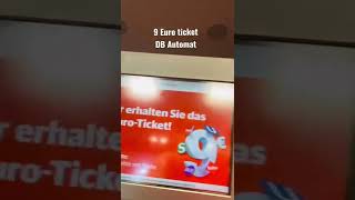 9 Euro Ticket am Automaten kaufen erlangen 9euroticket shorts [upl. by Nylrehs]