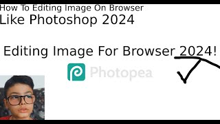 How To Editing Image On Browser 2024 ✔️ [upl. by Radke]