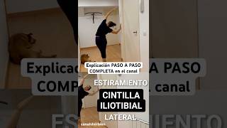 estiramiento CINTILLA ILIOTIBIALestiramientos stretching antes y después del ejercicio [upl. by Nahn]