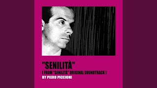 Senilità Original Soundtrack Theme From quotSenilitàquot [upl. by Eselahs74]