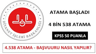 4 BİN 538 ATAMA MÜJDESİ  DİYANET İŞLERİ BAŞKANLIĞI KPSS 50 PUANLA PERSONEL ALIMI [upl. by Johnna]