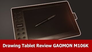 GAOMON M106K Drawing Tablet Review [upl. by Otrevogir]