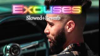 Excuses Official video  AP Dhillon  Gurinder Gill  slowedandreverb viral [upl. by Githens536]