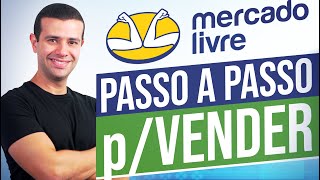 COMO VENDER NO MERCADO LIVRE PASSO A PASSO [upl. by Gamali134]