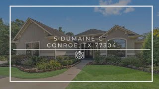 5 Dumaine Ct Conroe TX 77304 [upl. by Rosemari]