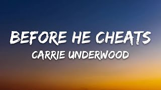 Carrie Underwood  Before He Cheats Lyrics [upl. by Ellak]