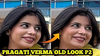 Pragati verma old look Part 2  Pragati Verma  Pragati Verma shorts  Pragati Verma vlog [upl. by Enala]