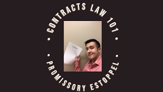 Contract Law 101 Promissory Estoppel [upl. by Kat984]