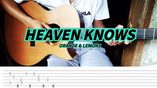 Orange amp Lemons  Heaven Knows  Fingerstyle Guitar Tabs lyrics [upl. by Leumek]