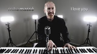 I Love You pianovocal Climax Blues Band cover  Mike Massé [upl. by Anirrak652]