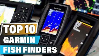 Best Garmin Fish Finders In 2024  Top 10 Garmin Fish Finder Review [upl. by Snah]