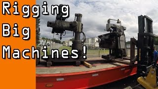 Rigging Large Milling Machine Lathe amp Radial Arm Drill [upl. by Zetneuq]