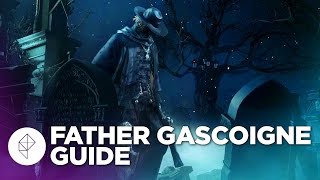 Bloodborne Boss Guide How to beat Father Gascoigne [upl. by Castro]