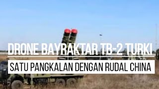 SATU PANGKALAN  DRONE BAYRAKTAR TB2 TURKI RUDAL FD2000B CHINA SKY DRAGON 50 DIBORONG MAROKO [upl. by Ahtel148]