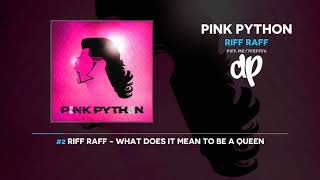 Riff Raff  PiNK PYTHON FULL MIXTAPE [upl. by Persons]