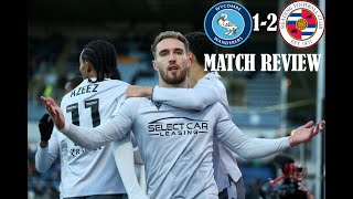 Wycombe Wanderers 12 Reading FC Smith amp Wing  EFL League One Matchday 17  Match Review [upl. by Keese]