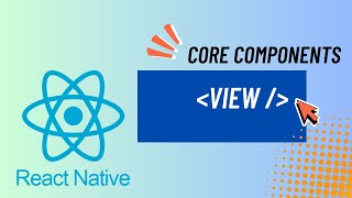 Apprendre React Native  Core Components  View [upl. by Cordelia73]