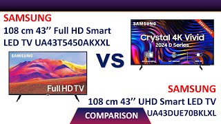 Samsung 43 inch Full HD Smart TV UA43T5450AKXXL vs Samsung 43 inch 4K TV UA43DUE70BKLXL Comparison [upl. by Gilli]