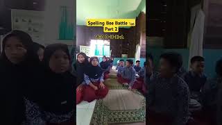 Battle bahasa inggris spelling bee part 2 [upl. by Yrrok]