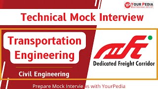 Transportation Engineering Mock Interview For DFCCIL  CE  Prepare Interviews with YourPedia [upl. by Les]