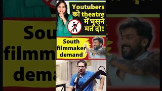 Ban YouTubers Cinema Entry South filmmakers demand after reviewbombing Kangua Polity Copyright [upl. by Elletnahs]