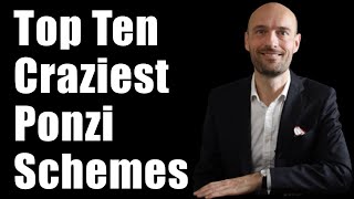 Top 10 Craziest Ponzi Schemes [upl. by Bang]