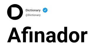 Afinador Meaning In English [upl. by Nevuer827]