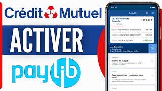 Comment Activer Paylib Crédit Mutuel 2024 [upl. by Leuamme997]