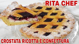 CROSTATA RICOTTA E CONFETTURA⭐RITA CHEF  Si scioglie in bocca [upl. by Ojibbob]