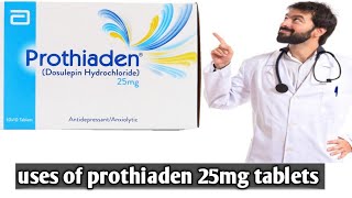 Prothiaden tablet Prothiaden 25mg tablet Dosulepin tablet  Dothiapin tablet useside effects [upl. by Rosenquist]