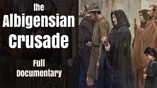 The Albigensian Crusade  Full Documentary [upl. by Nyved]