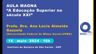 Aula Magna quotA Educação Superior no século XXIquot [upl. by Akeenahs]