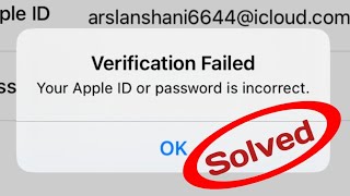 How to Fix “Verification Failed” Your Apple ID Or Password Incorrect [upl. by Imailiv102]