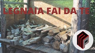 FIREWOOD STORAGE  HOW TO BUILD  COSTRUIRE UNA LEGNAIA FAI DA TE [upl. by Netsyrc478]