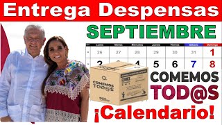 Entrega Despensas SEPTIEMBRE 2024 Comemos Tods I Están son la fechas oficiales de entrega 📅 [upl. by Barden]