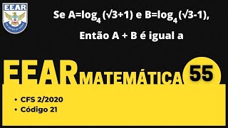 Provas EEAr Correção  EEAr Matemática 2020  Propriedades dos Logaritmos [upl. by Quartana885]