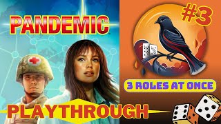 Pandemic Board Game Playthrough  3 roles at once [upl. by Anyr]