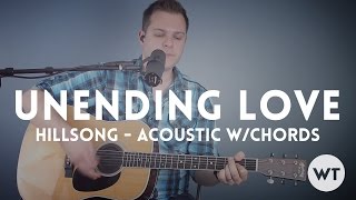 Unending Love  Hillsong  acoustic with chords [upl. by Male]