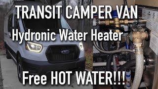 Ford Transit Camper Van Conversion Kuuma Hydronic Water Heater Installation [upl. by Ppik29]