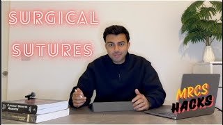 Surgical Sutures  MRCS Hacks [upl. by Uziel346]