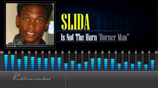 Slida  Is Not The Horn quotHorner Manquot Soca 2015 HD [upl. by Deedahs]