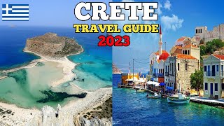 Crete Travel Guide 2023  Best Places to Visit in Crete Greece in 2023 [upl. by Llerehs]