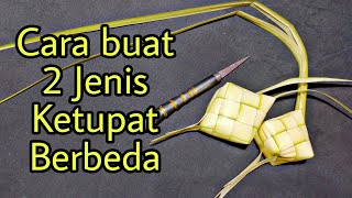 Cara Membuat Kulit Ketupat  Detail Dua Jenis Ketupat [upl. by Suirtemid]