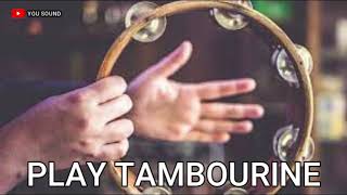 PLAY TAMBOURINE SOUND suara memainkan tamborin [upl. by Aehsila]