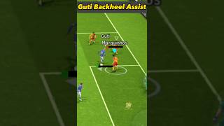 Guti Backheel Assist  eFootball 2024 Mobile [upl. by Perreault31]