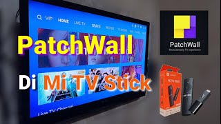 PatchWall di Mi TV Stick [upl. by Tav515]