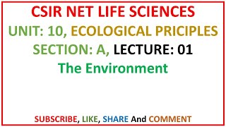 The Environment Part 12  Ecological Principles  CSIR NET Life Sciences [upl. by Einaeg764]