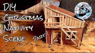 DIY Building a Christmas nativity scene from scrap Diorama model crib Shell amp preparation PART 1 [upl. by Valenta]