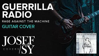 Rage Against The Machine  Guerrilla Radio  Guitar Cover [upl. by Welles]